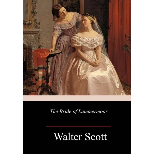 The Bride of Lammermoor - Paperback