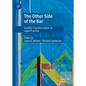 The Other Side of the Bar: Conflict Transformation in Legal Practice - Hardcover