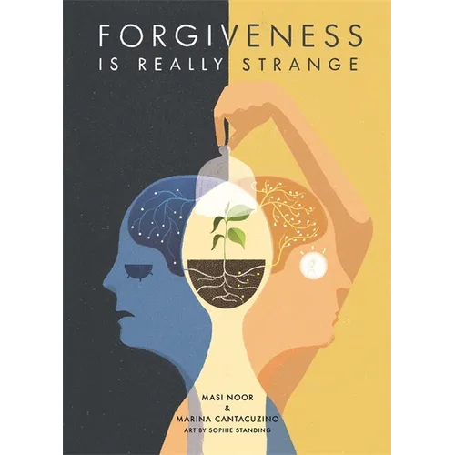 Forgiveness Is Really Strange - Hardcover