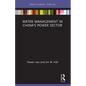 Water Management in China's Power Sector - Paperback