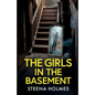 The Girls In The Basement: A totally addictive psychological thriller full of shocking twists - Paperback