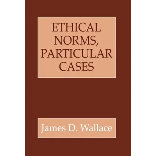 Ethical Norms, Particular Cases - Hardcover