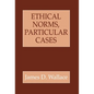 Ethical Norms, Particular Cases - Hardcover