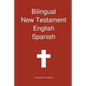 Bilingual New Testament, English - Spanish - Paperback