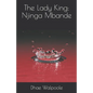 The Lady King: Njinga Mbande - Paperback