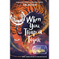 When You Trap a Tiger - Library Binding