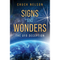 Signs and Wonders: The UFO Deception - Paperback