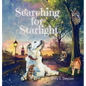 Searching for Starlight - Hardcover