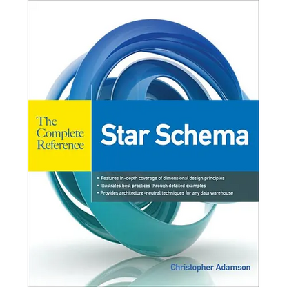 Star Schema the Complete Reference - Paperback