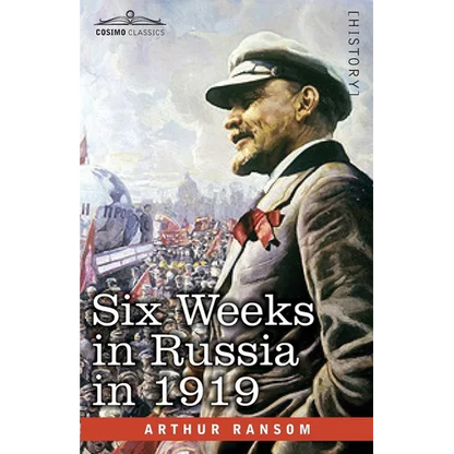 Six Weeks in Russia in 1919 - Paperback