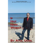 If Not Now, When? an Introduction to Bravo Motivation - Paperback