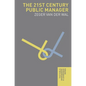 The 21st Century Public Manager - Paperback