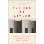 The End of Asylum - Hardcover