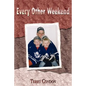 Every Other Weekend - Paperback