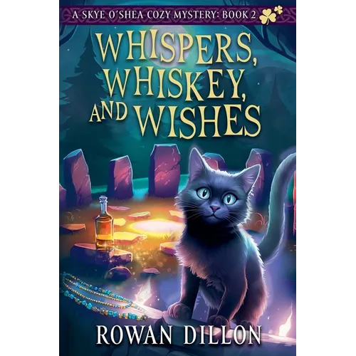 Whispers, Whiskey, and Wishes - Paperback