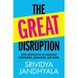 The Great Disruption - Hardcover