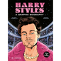 Harry Styles: A Graphic Biography - Hardcover