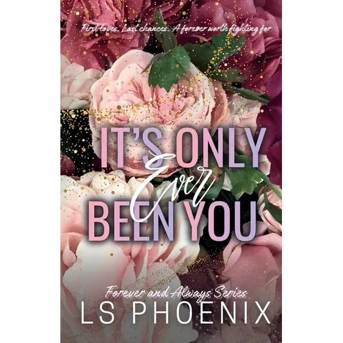 It's Only Ever Been You - Paperback