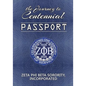 The Journey to Centennial PASSPORT: Zeta Phi Beta Sorority, Incorporated - Paperback