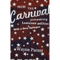 Inside the Carnival: Unmasking Louisiana Politics - Paperback