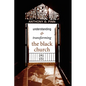Understanding and Transforming the Black Church - Hardcover