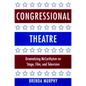 Congressional Theatre: Dramatizing McCarthyism on Stage, Film, and Television - Paperback