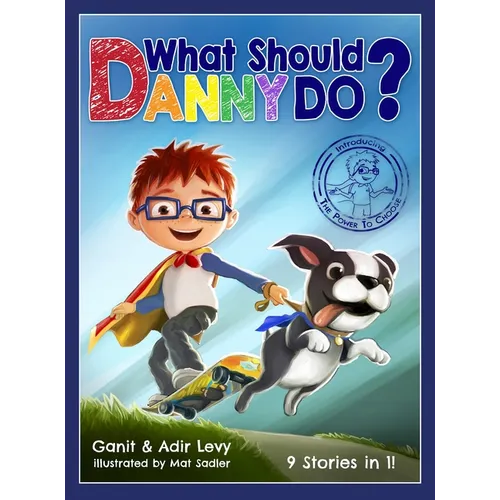 What Should Danny Do? - Hardcover