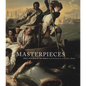 Masterpieces: Great Paintings of the World in the Museum of Fine Arts, Boston - Hardcover