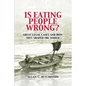 Is Eating People Wrong? - Paperback