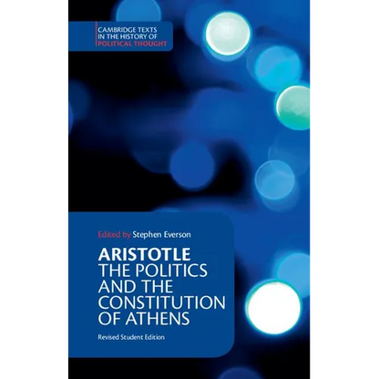 Aristotle: The Politics and the Constitution of Athens - Paperback