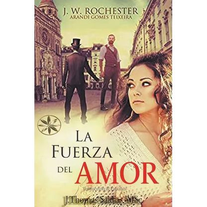 La Fuerza del Amor - Paperback