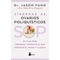 Sop: Síndrome de Ovarios Poliquísticos - Paperback