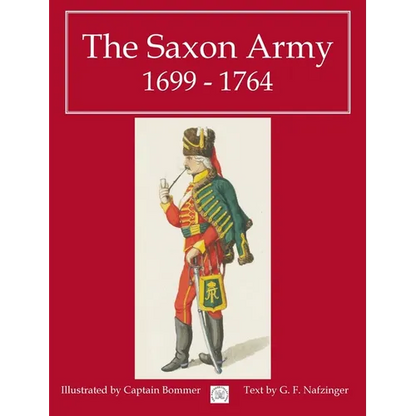 The Saxon Army 1699 - 1764 - Hardcover