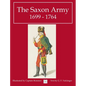 The Saxon Army 1699 - 1764 - Hardcover