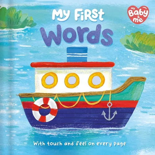 My First Words: Touch and Feel on Every Page - Board Book