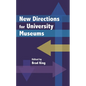 New Directions for University Museums - Paperback