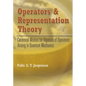Operators and Representation Theory: Canonical Models for Algebras of Operators Arising in Quantum Mechanics - Paperback