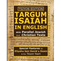 Tsiyon Edition Targum Isaiah In English with Parallel Jewish and Christian Texts - Hardcover
