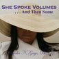 She Speaks Volumes . . . And Then Some - Paperback