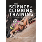 The Science of Climbing Training: An Evidence-Based Guide to Improving Your Climbing Performance - Paperback