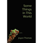 Some Things in This World: Poems - Paperback