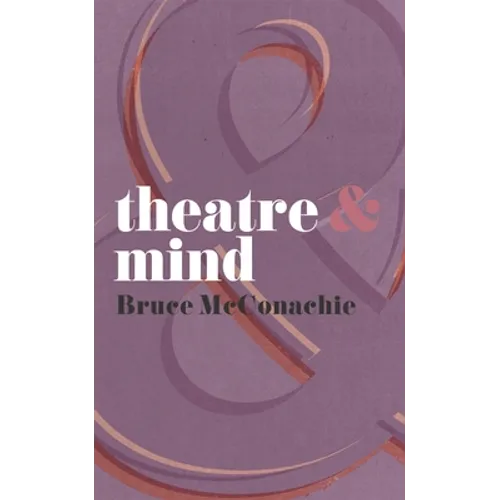 Theatre & Mind - Paperback