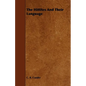 The Hittites and Their Language - Paperback