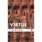 Virtue: An Introduction to Theory and Practice - Paperback