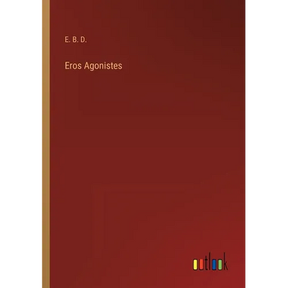 Eros Agonistes - Paperback