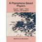 A Phenomena-Based Physics, Volume I, Grade 6 - Paperback