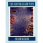 The Floating Island Plays - Paperback