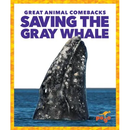 Saving the Gray Whale - Hardcover
