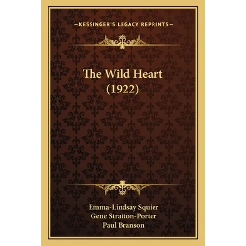 The Wild Heart (1922) - Paperback