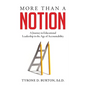 More Than A Notion: A Journey in Educational Leadership in the Age of Accountability - Paperback